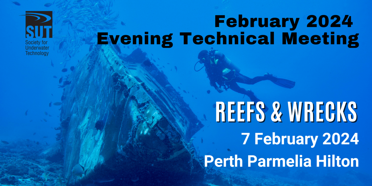 Perth February 2024 Evening Technical Meeting Reef & Wrecks SUT